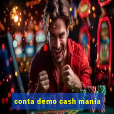 conta demo cash mania